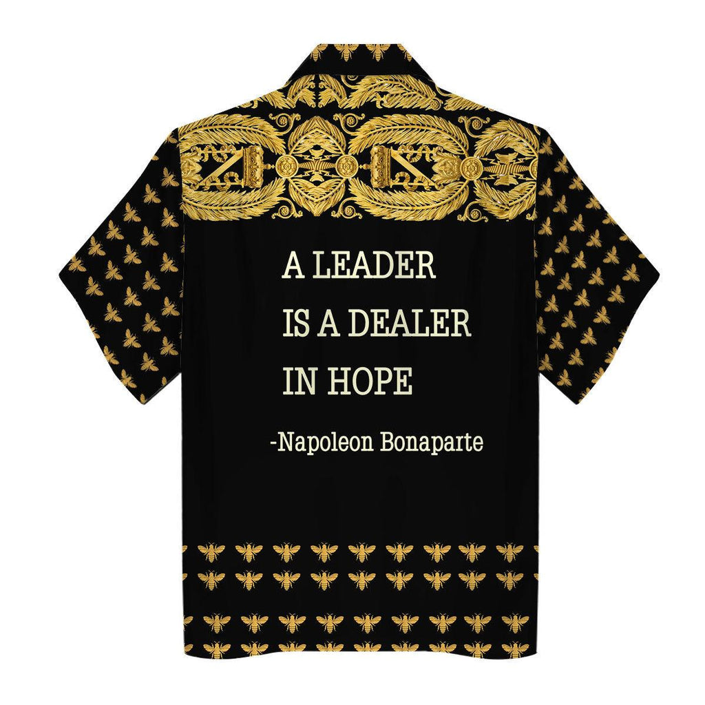 Napoleon Bonaparte A Leader Is A Dealer In Hope Hawaiian Shirt - Gearhomie.com